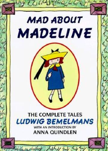 Mad about Madeline – Hardcover By Ludwig Bemelmans – ACCEPTABLE