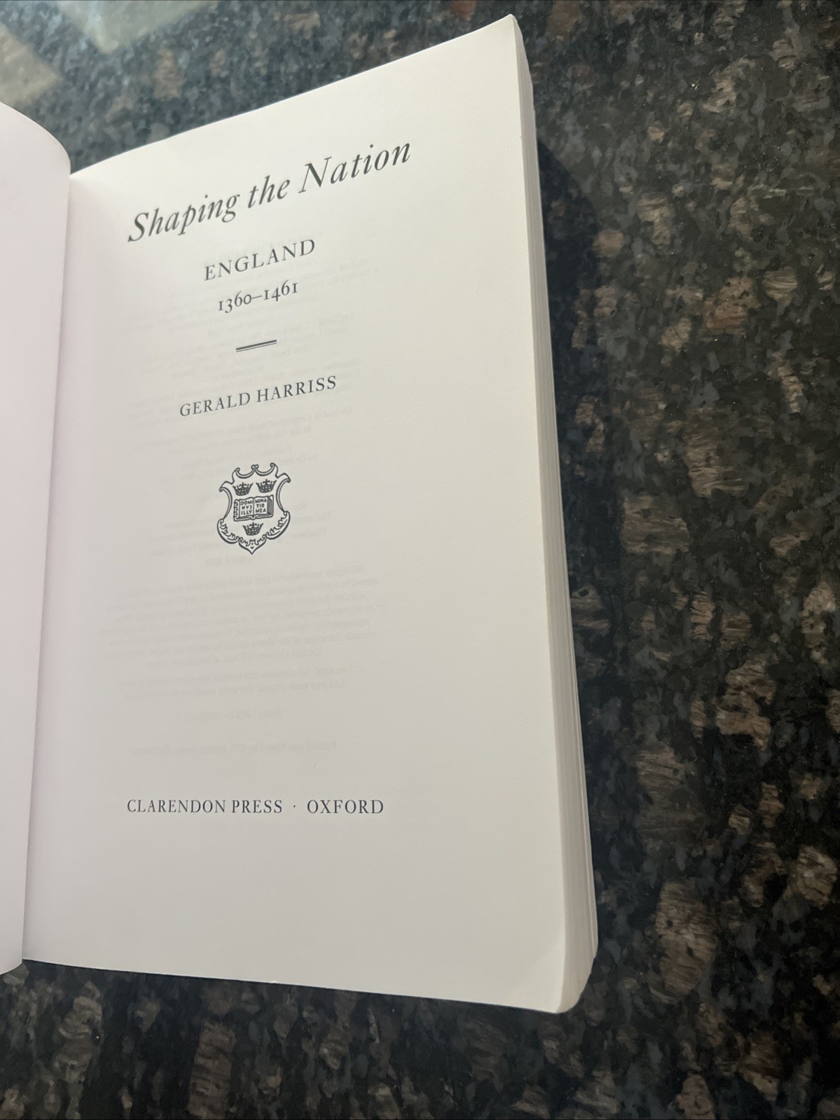 SHAPING THE NATION: ENGLAND 1360-1461 (NEW OXFORD HISTORY By Gerald Harriss