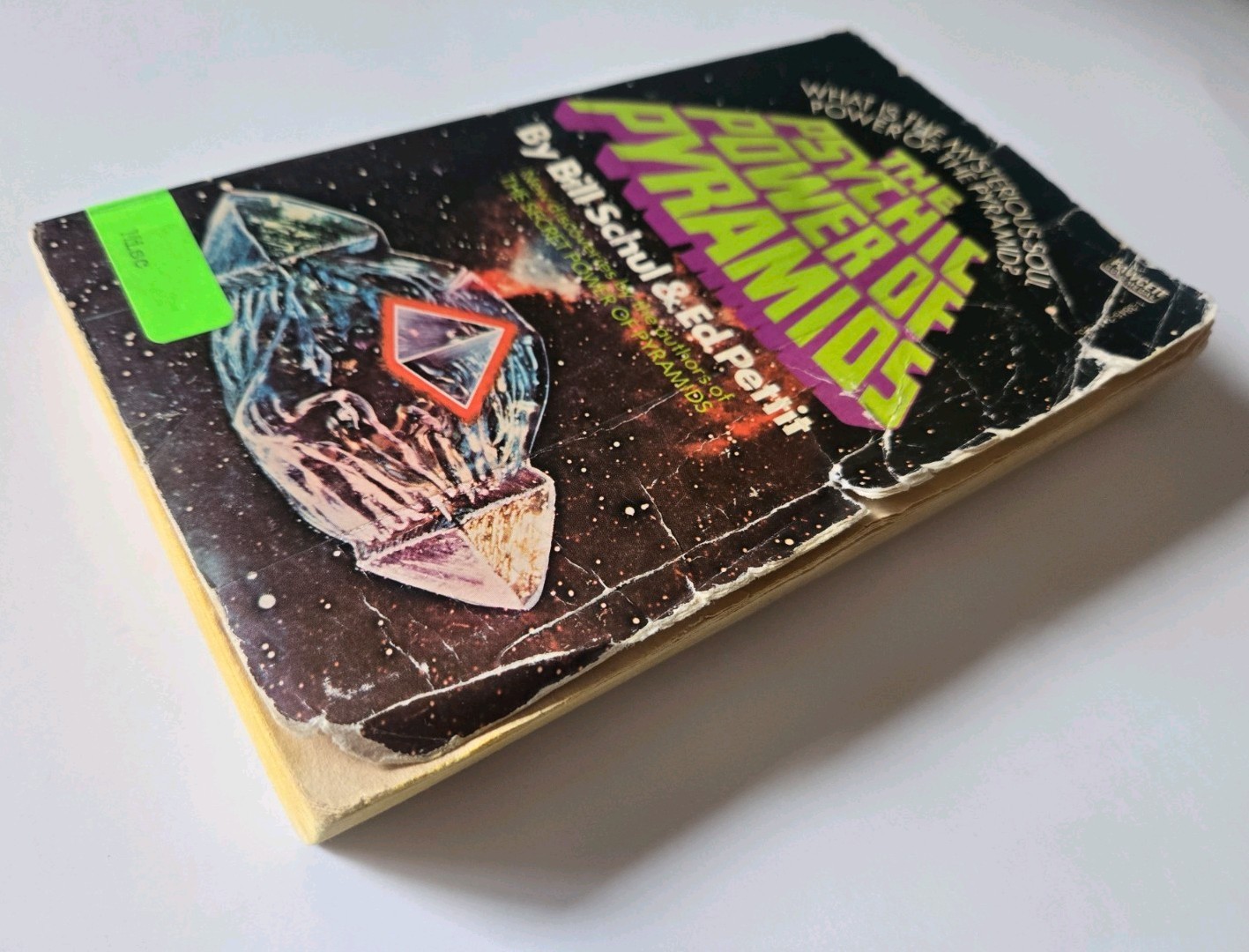 The Psychic Power Of Pyramids, Schul & Pettit, 1976 1st Ed., Paperback. Fawcett