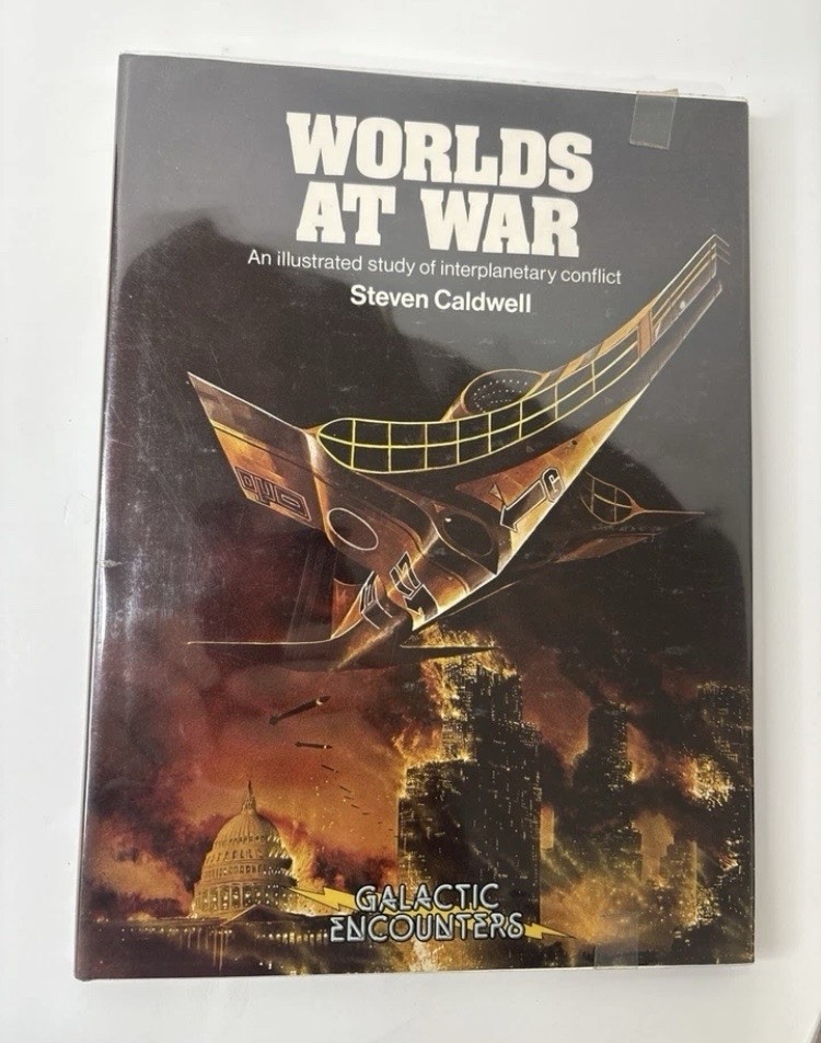 Worlds at War by Steven Caldwell Hardcover Science Fiction Illustrated Book