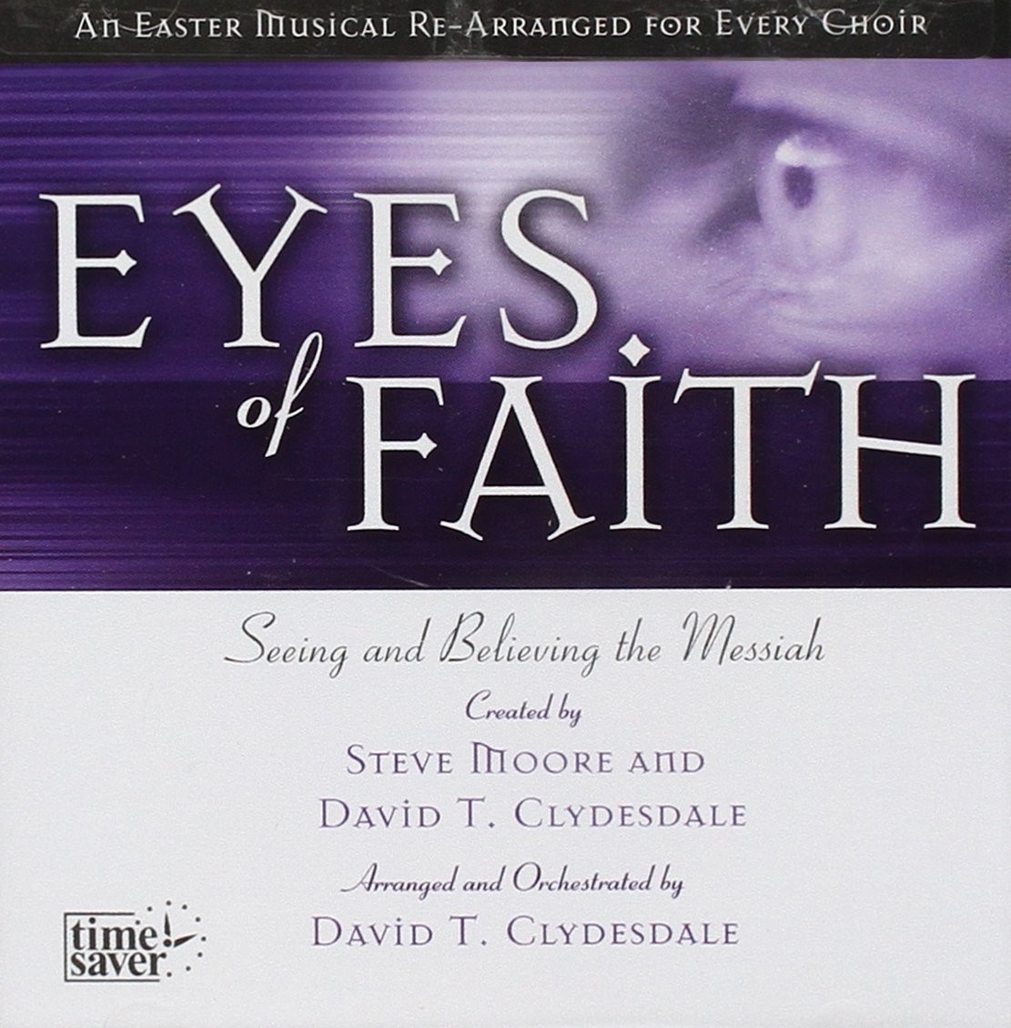Eyes of Faith: Seeing and Believing the Messiah