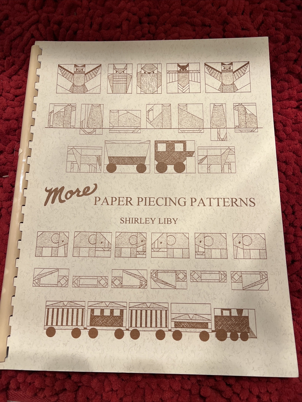 Paper Piecing Patterns by Shirley Liby 1993 Publication 82 Pages