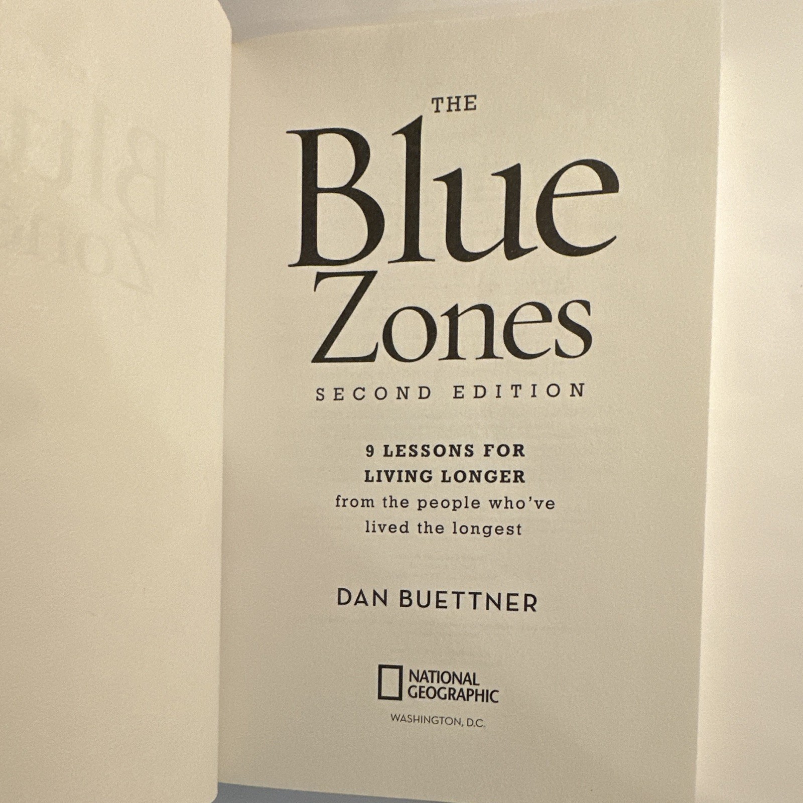 National Geographic The Blue Zones Second Edition by Dan Buettner PB Longevity