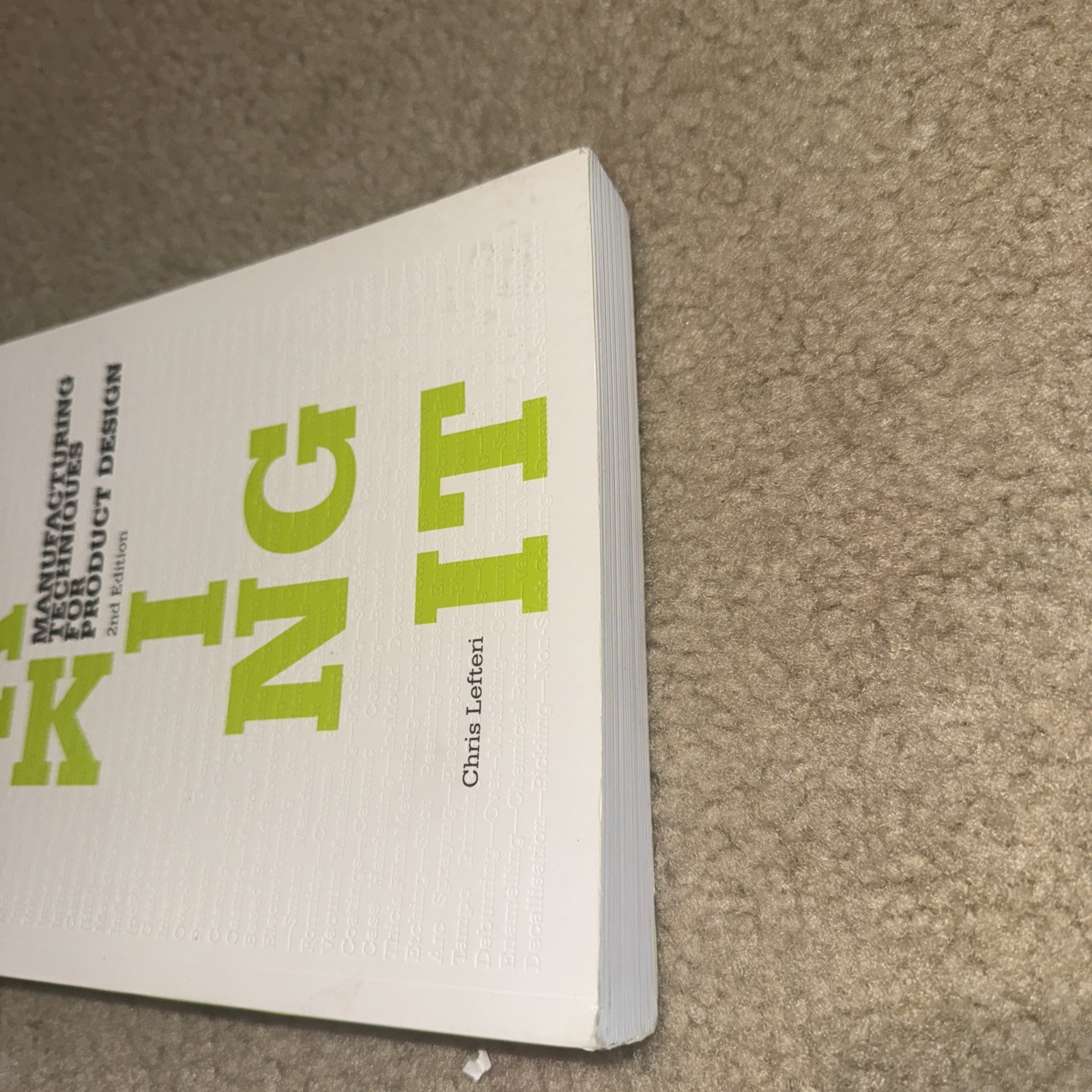 Making It: Manufacturing Techniques for – Paperback, by Lefteri Chris Very Good