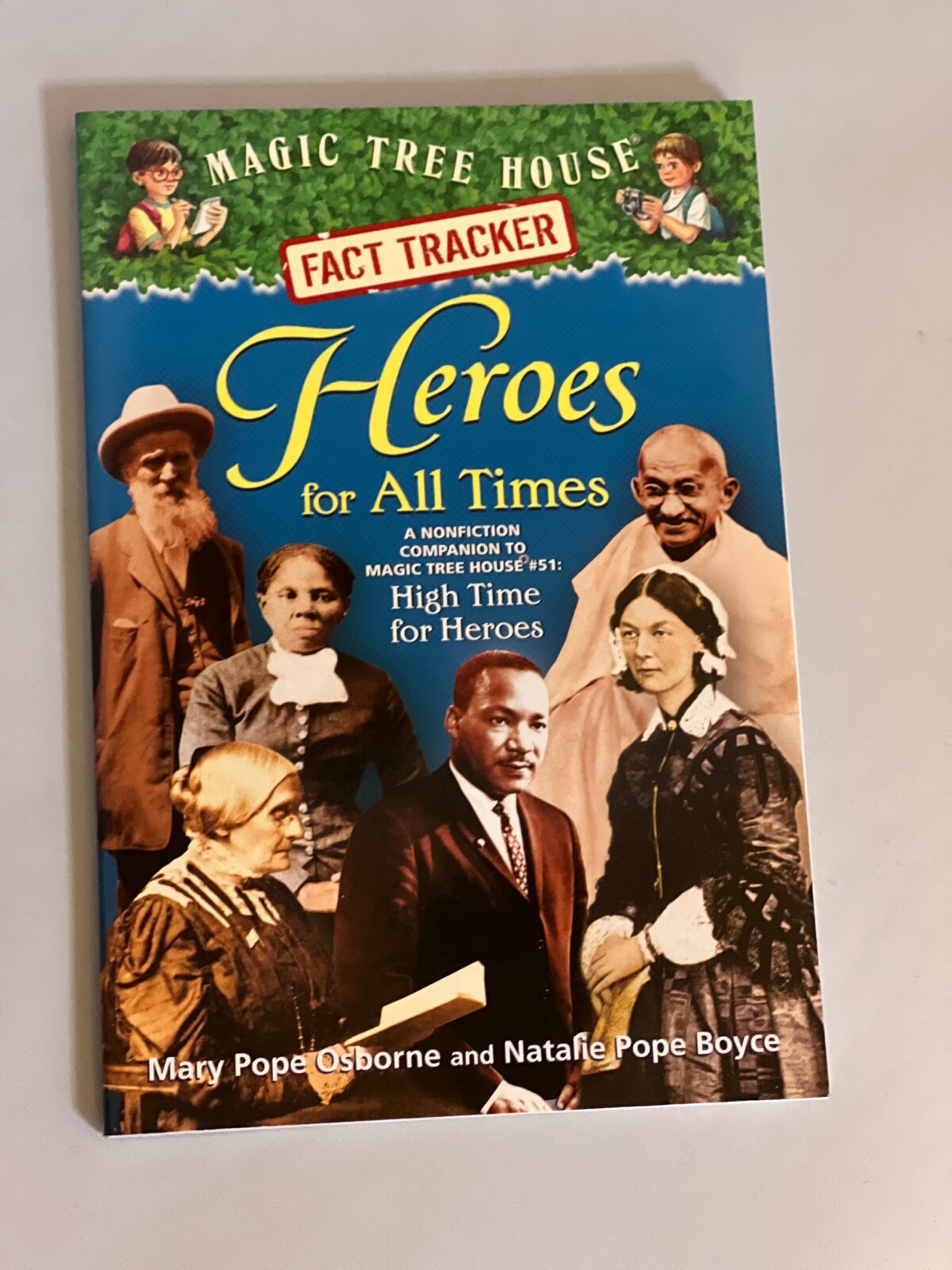 Heroes for All Times by Natalie Pope Boyce; Mary Pope Osborne