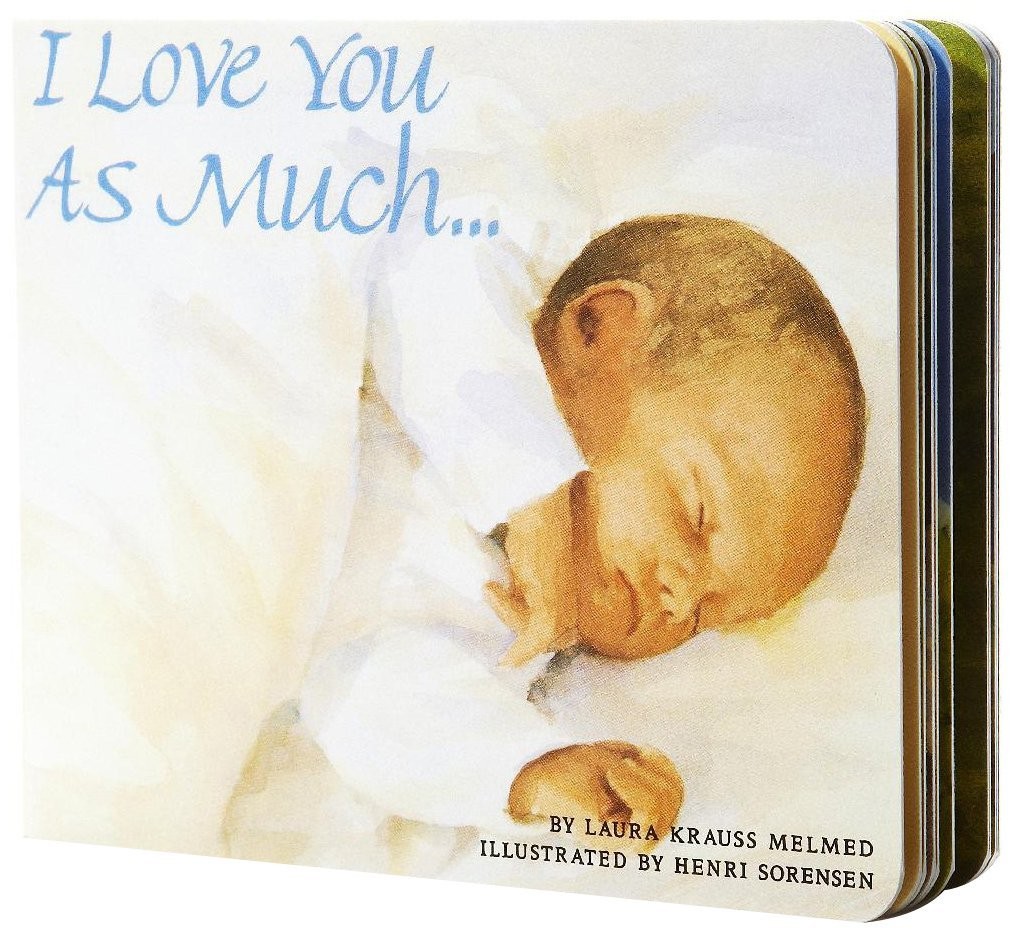 I Love You As Much… – Melmed, Laura Krauss|Sorensen, Henri – Good – See co…