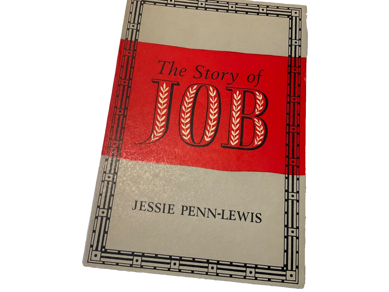 The Story of Job by Jessie Penn Lewis Keswick