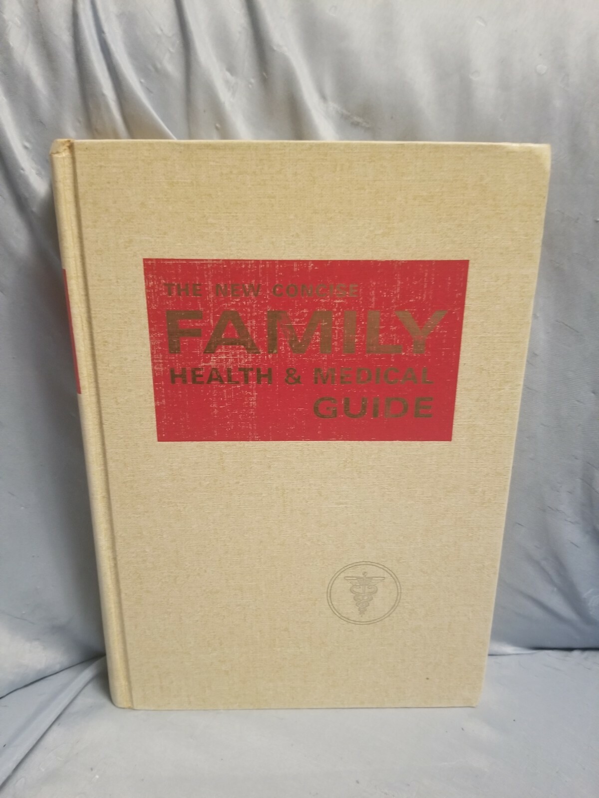 The New Concise Family Health & Medical Guide. Richard Wagman, M.D. J. Ferguson.