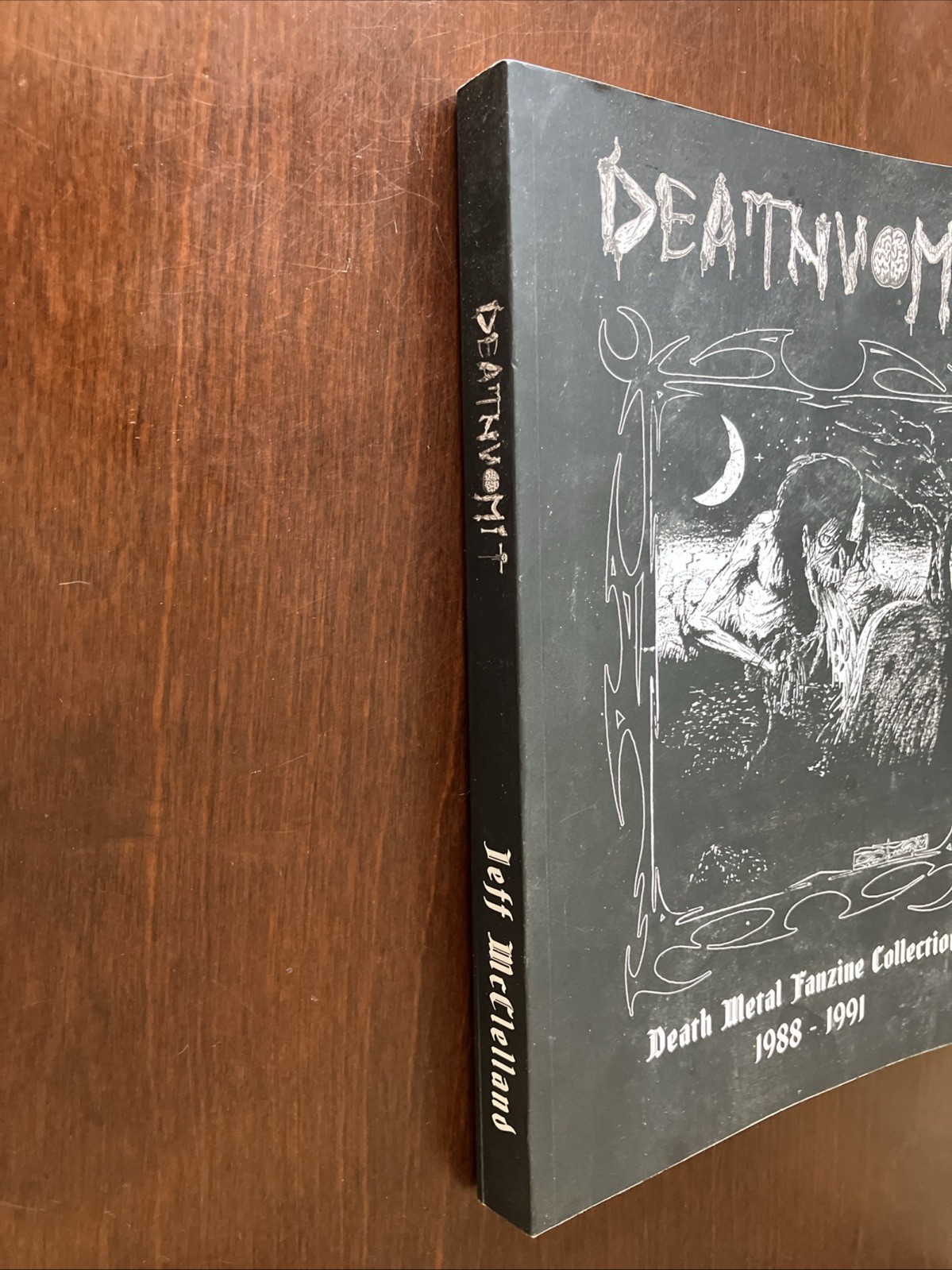 Deathvomit: Death Metal Fanzine Collection 1988 – 1991 by Jeff McClelland