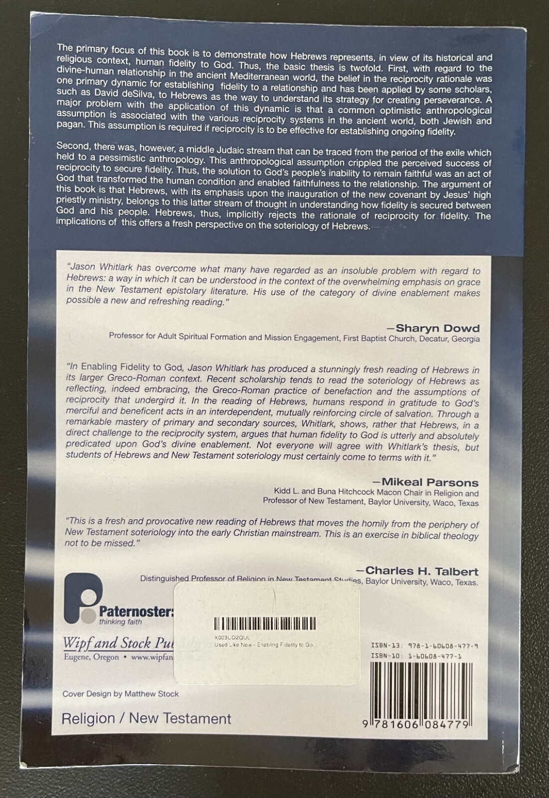 Enabling Fidelity to God; Jason A. Whitlark; 2008; PB; Wipf & Stock Publishers