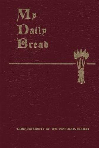 My Daily Bread – Perfect Paperback By Paone S.J., Father Anthony J. – GOOD
