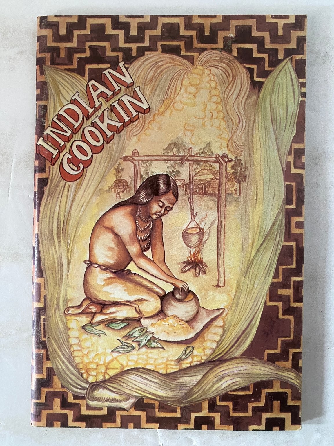 Indian Cookin Recipes Indigenous American Cuisine Vintage Cookbook