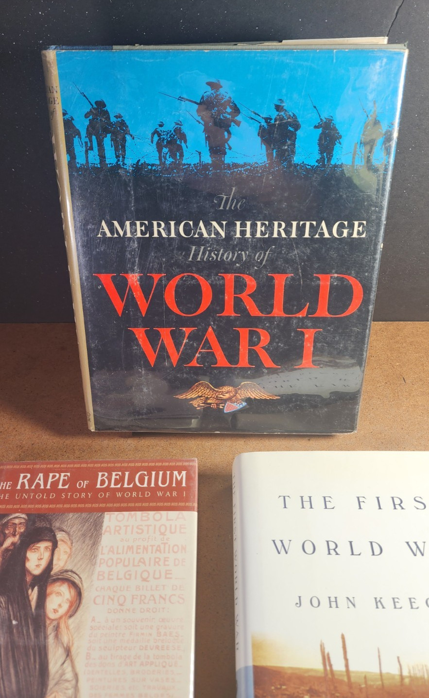 3 WWI Books – THE FIRST WORLD WAR, RAPE OF BELGIUM & American Heritage History