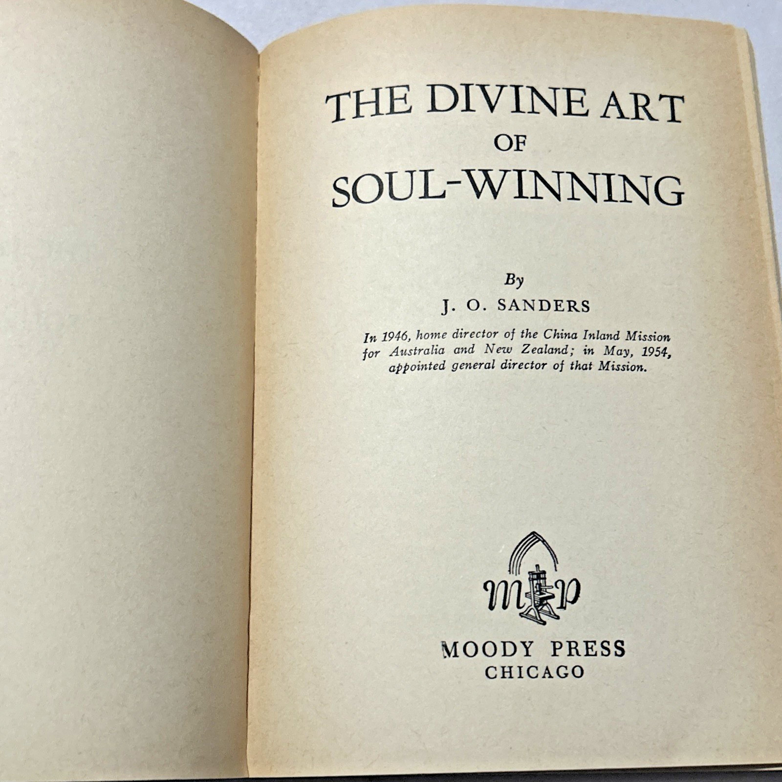 The Divine Art of Soul Winning (1954) ~ J. Oswald Sanders ~ Moody Press