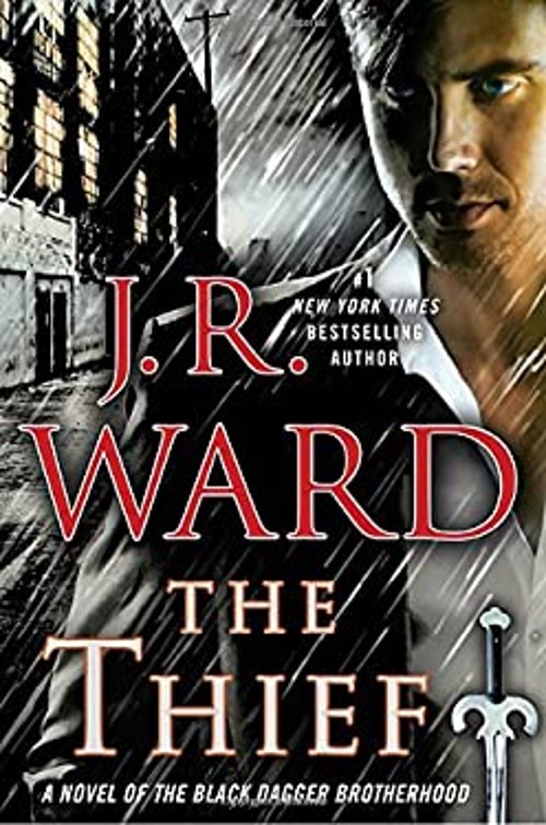 The Thief Black Dagger Brotherhood Hardcover J. R. Ward