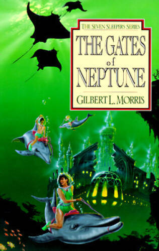 The Gates of Neptune (The Seven Sleepers Series, Book 2) – Paperback – VERY GOOD
