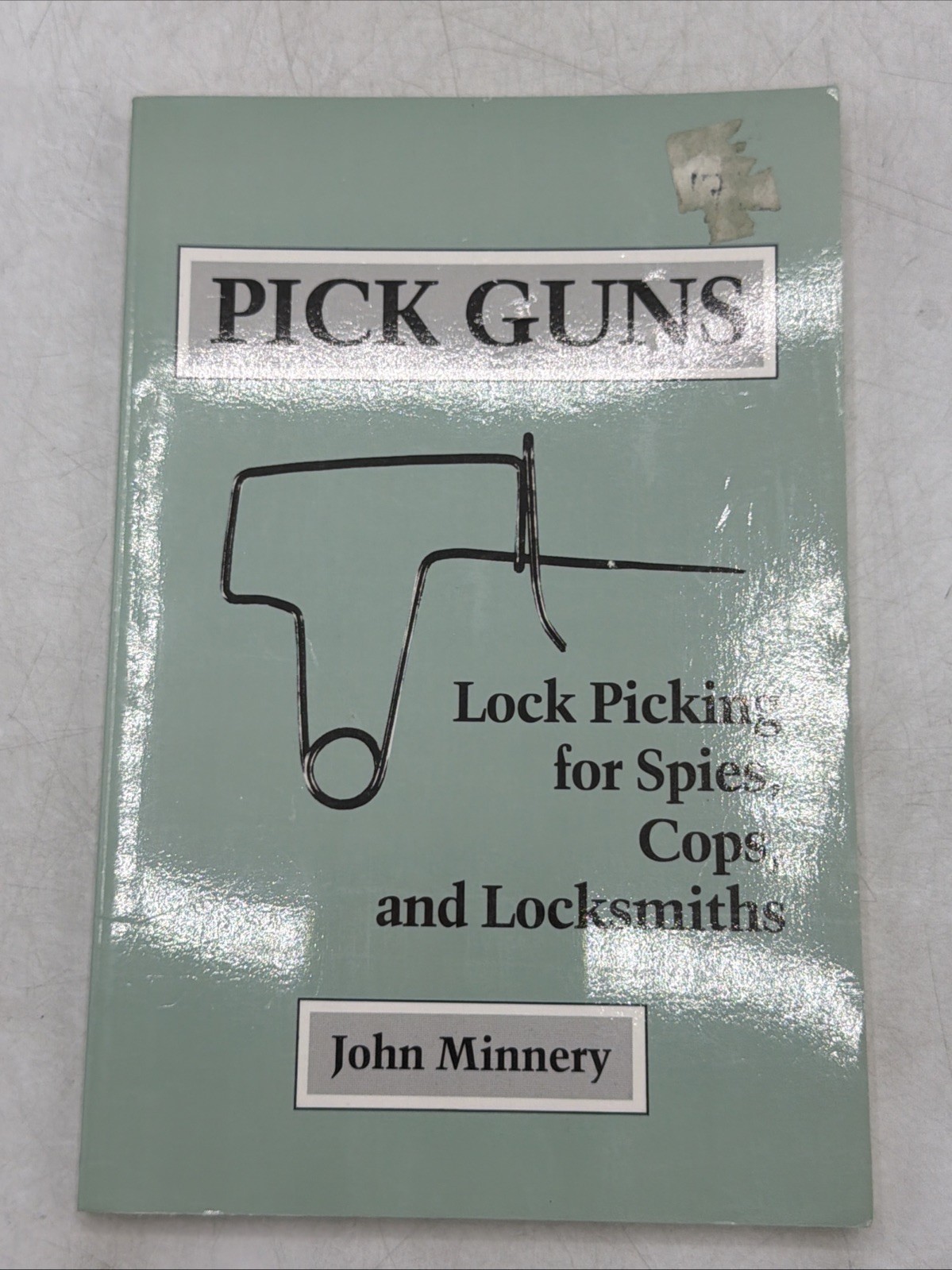 PICK GUNS by John Minnery (Trade Paperback) Paladin Press