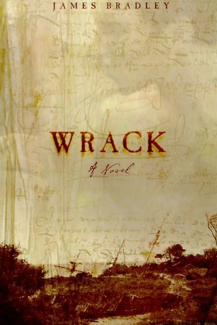Wrack: A Novel by Bradley, James