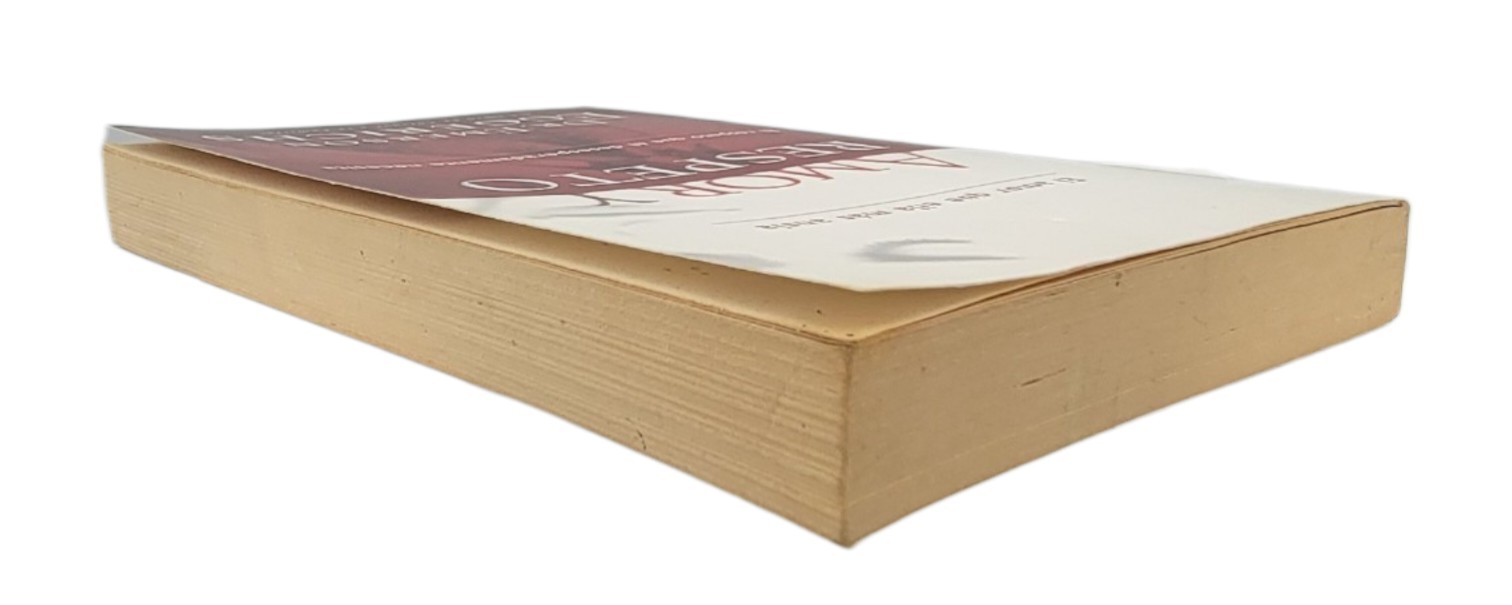 Amor y Respeto by Emerson Eggerichs-Un Libro De Enfoque A La Familia