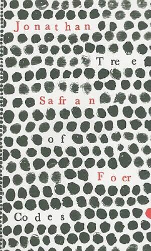 Tree of Codes – Paperback By Foer, Jonathan Safran – GOOD