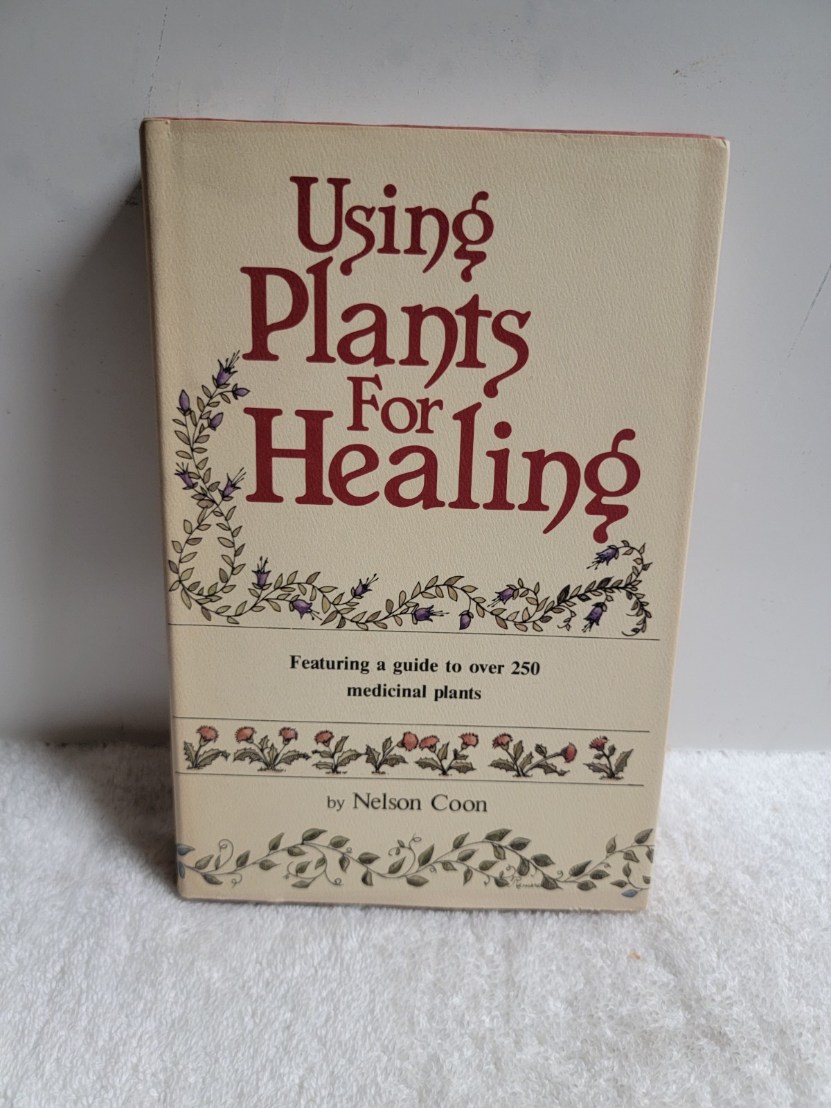 Using plants for healing: An American herbal Vintage 1963 LIKE NEW!