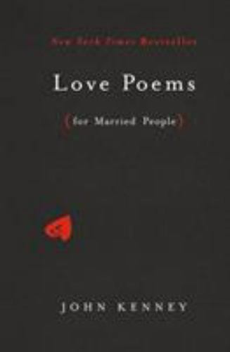 Love Poems for Married People – John Kenney, 9780525540007, hardcover, new