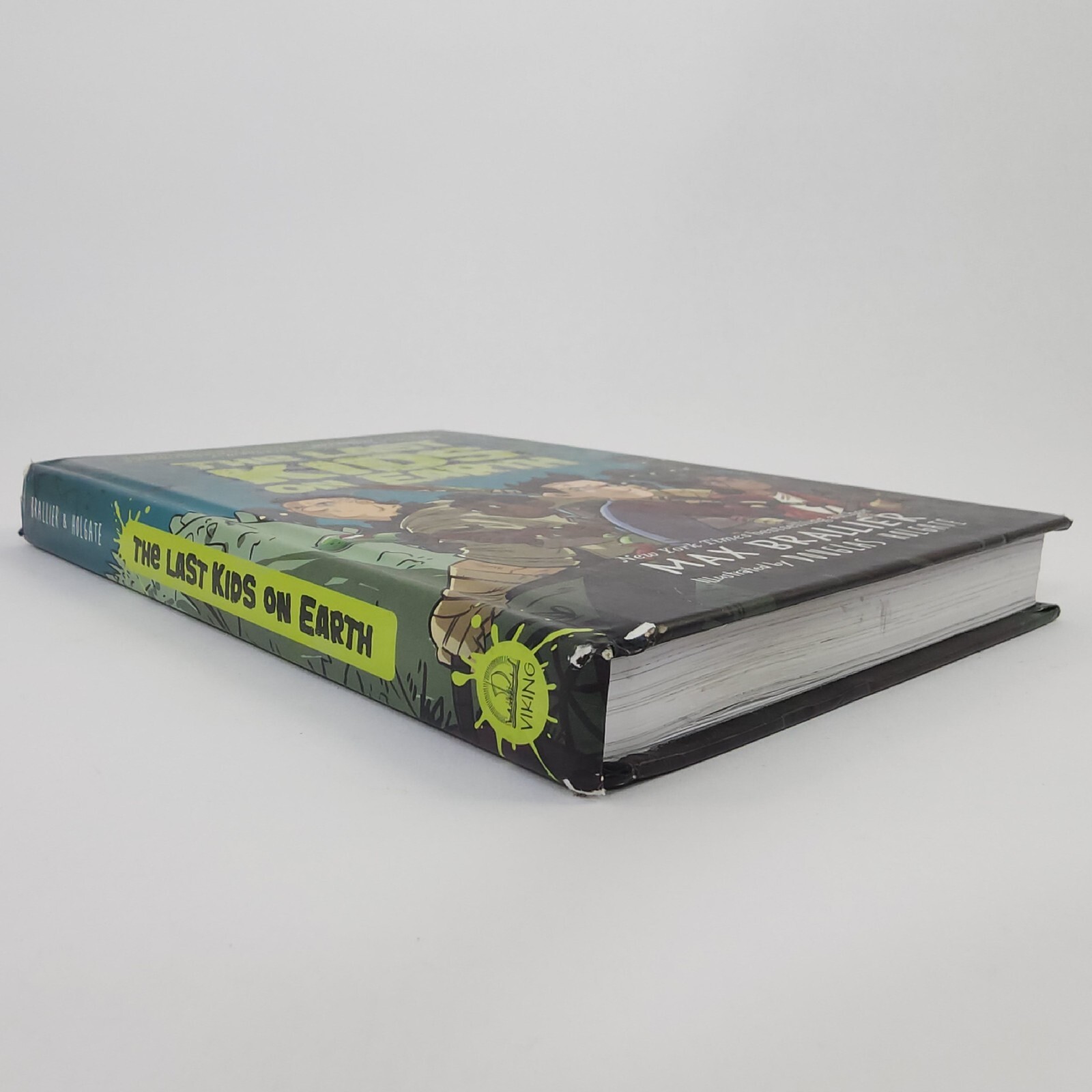 Last Kids On Earth Book 1 Hardcover by Max Brallier Illustrated Douglas Holgate