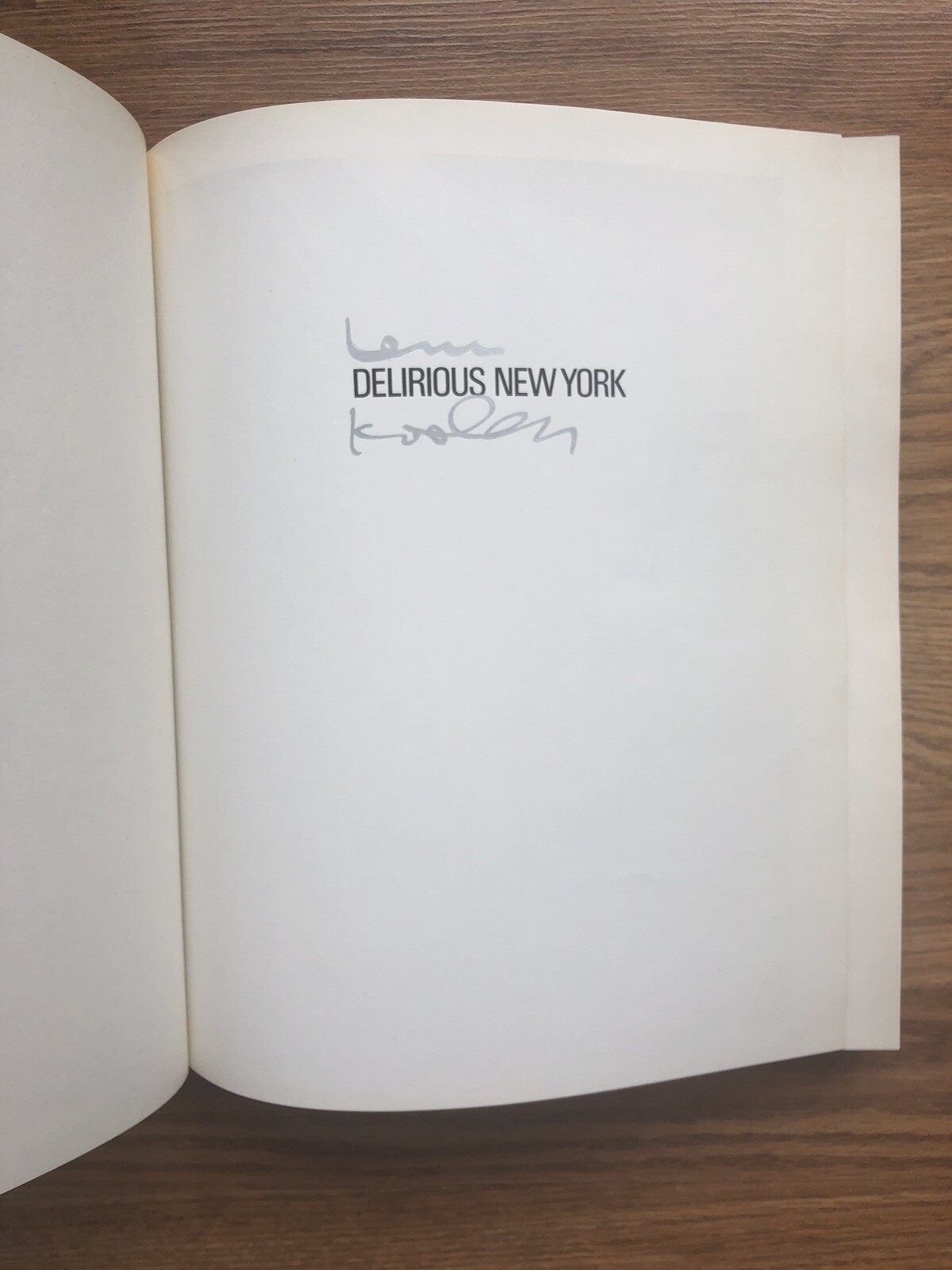 SIGNED REM KOOLHAAS! DELIRIOUS NEW YORK (Original Hardcover with Dust Jacket)