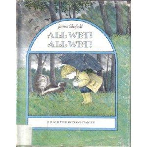 All Wet! All Wet! Hardcover James Skofield