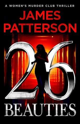 26 Beauties: A Women’s Murder Club – Hardcover, by Patterson James – Very Good u