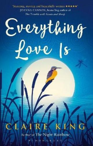 Claire King Everything Love Is (Paperback) (UK IMPORT)