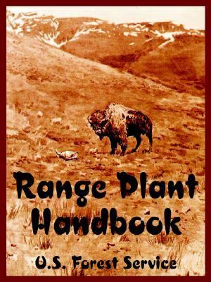 Range Plant Handbook, U S Forest Service Book