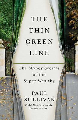 The Thin Green Line: The Money Secrets of the… 9781451687255 by Sullivan, Paul