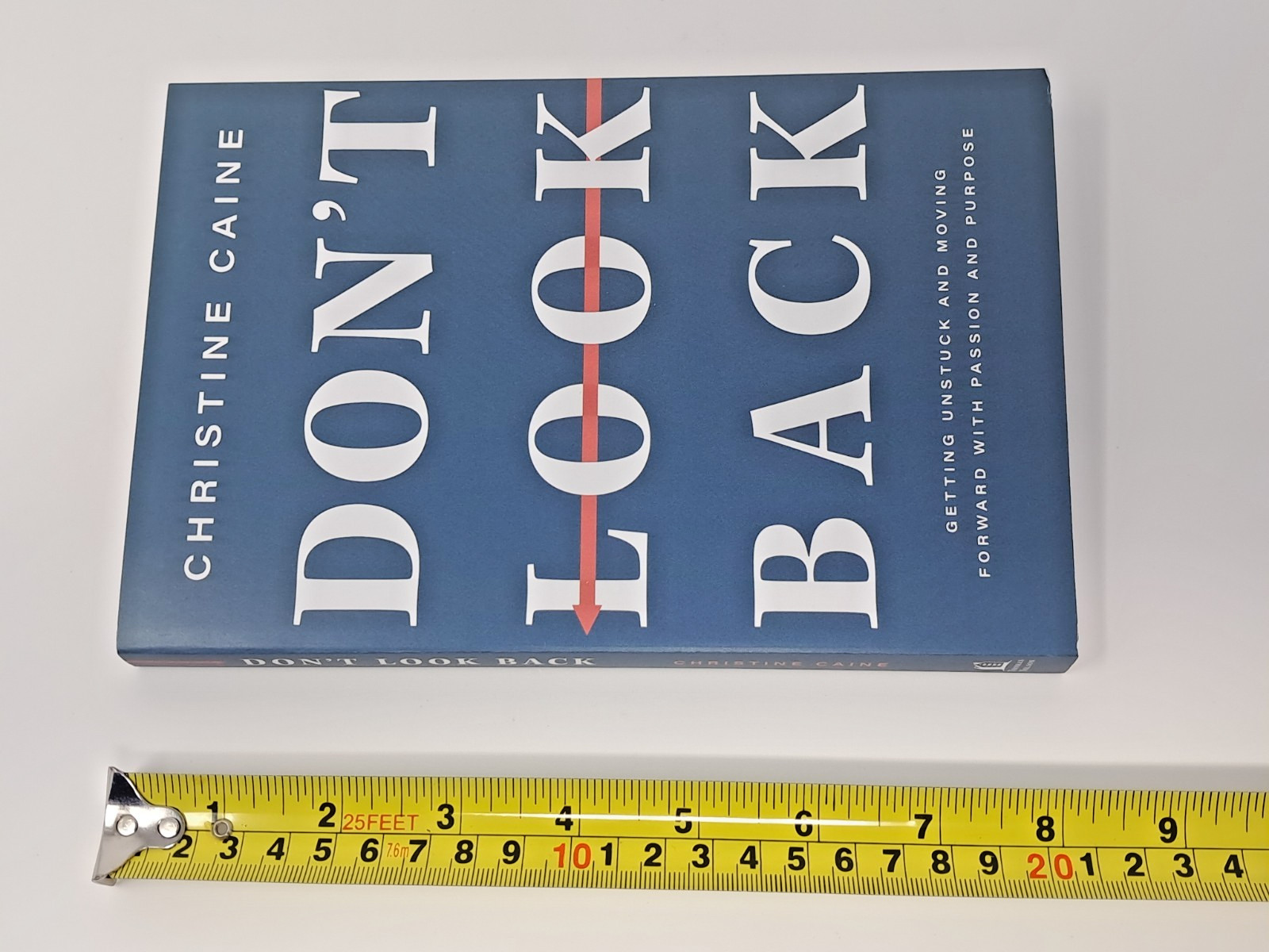 Don’t Look Back by Christine Caine (2023, Softcover) unstuck passion purpose