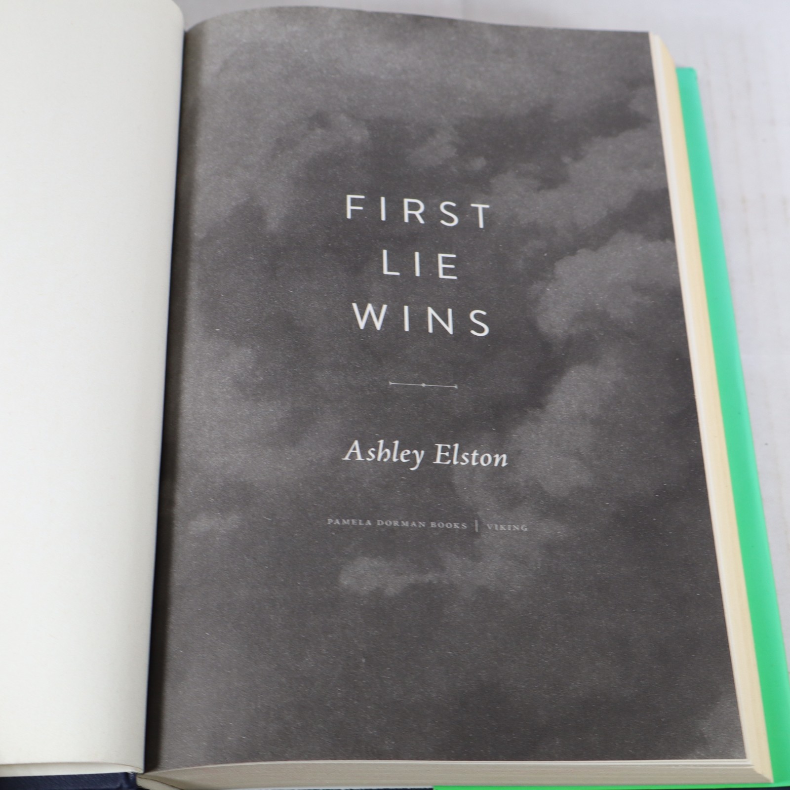 First Lie Wins: A Novel – Hardcover By Elston, Ashley – VERY GOOD