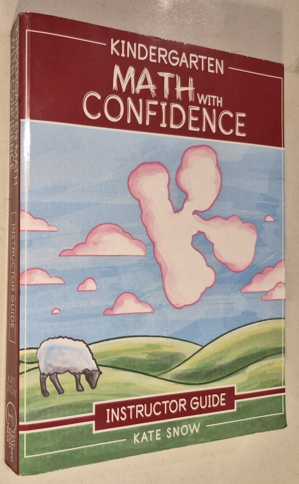 Kindergarten Math With Confidence Instructor Guide