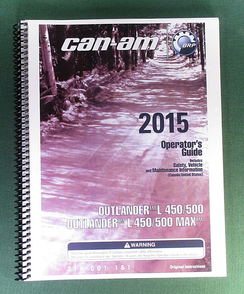 2015 Can-Am Outlander L 450 Owner’s Manual: 180 pages & protective Covers!