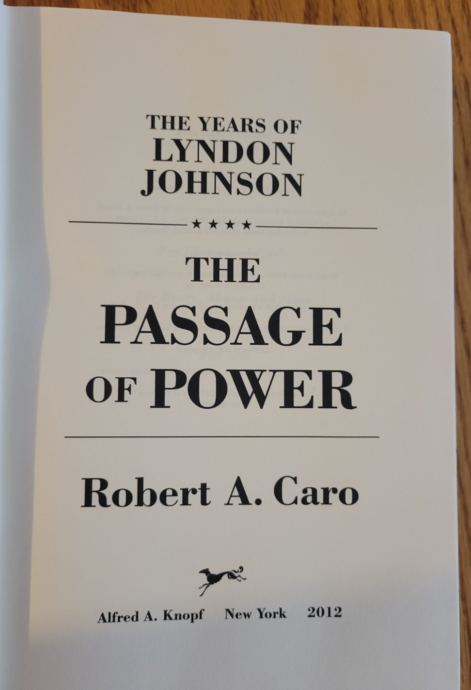ROBERT CARO:THE PASSAGE OF POWER-Years of LYNDON JOHNSON Vol. 4 -1st Ed HC w/DJ