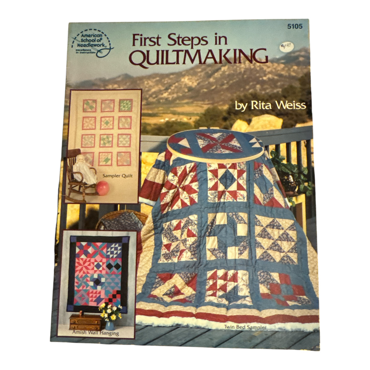 First Steps in Quilt Making American School of Needlework by Rita Weiss 1988
