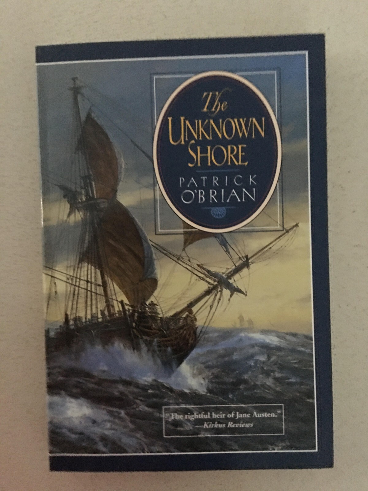 The Unknown Shore – a novel by Patrick O’Brian