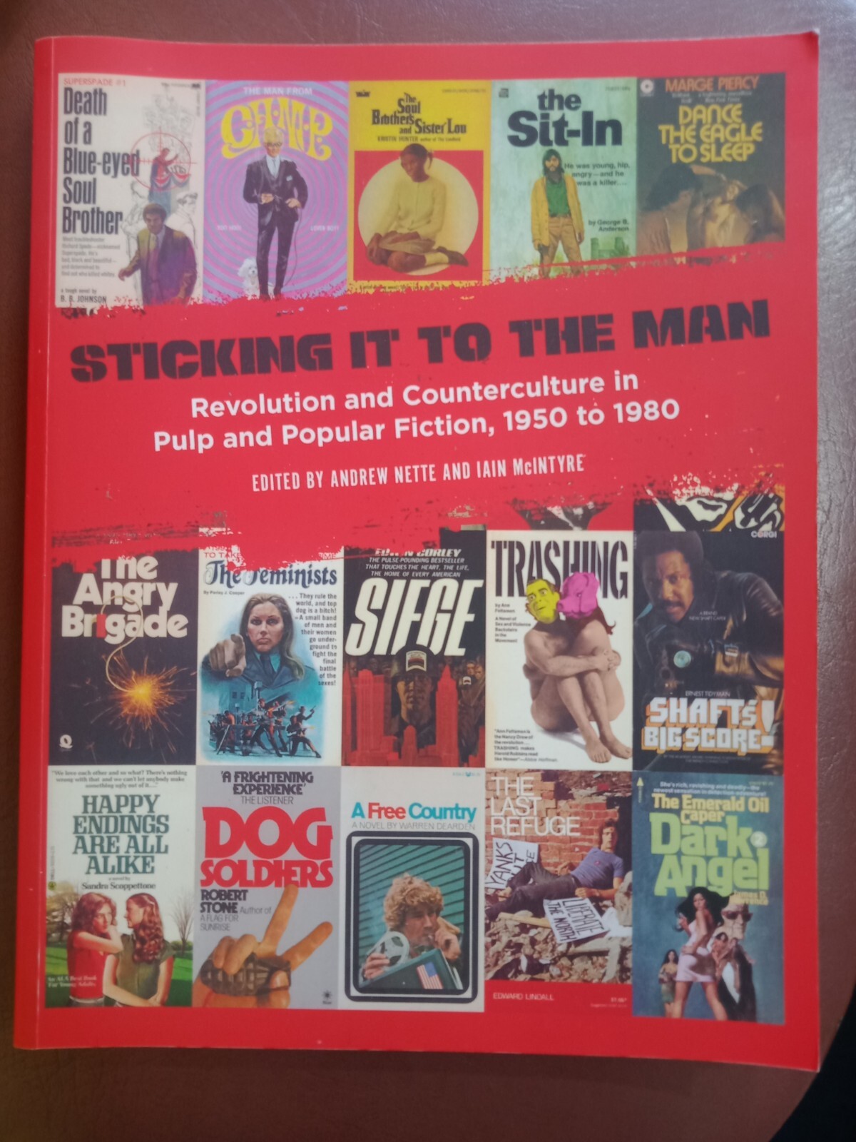 Sticking it to the Man Revolution & Counterculture in Pulp &Popular Fiction