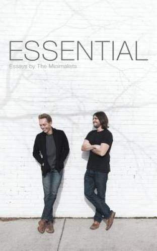 Essential: Essays by The Minimalists – Paperback – GOOD