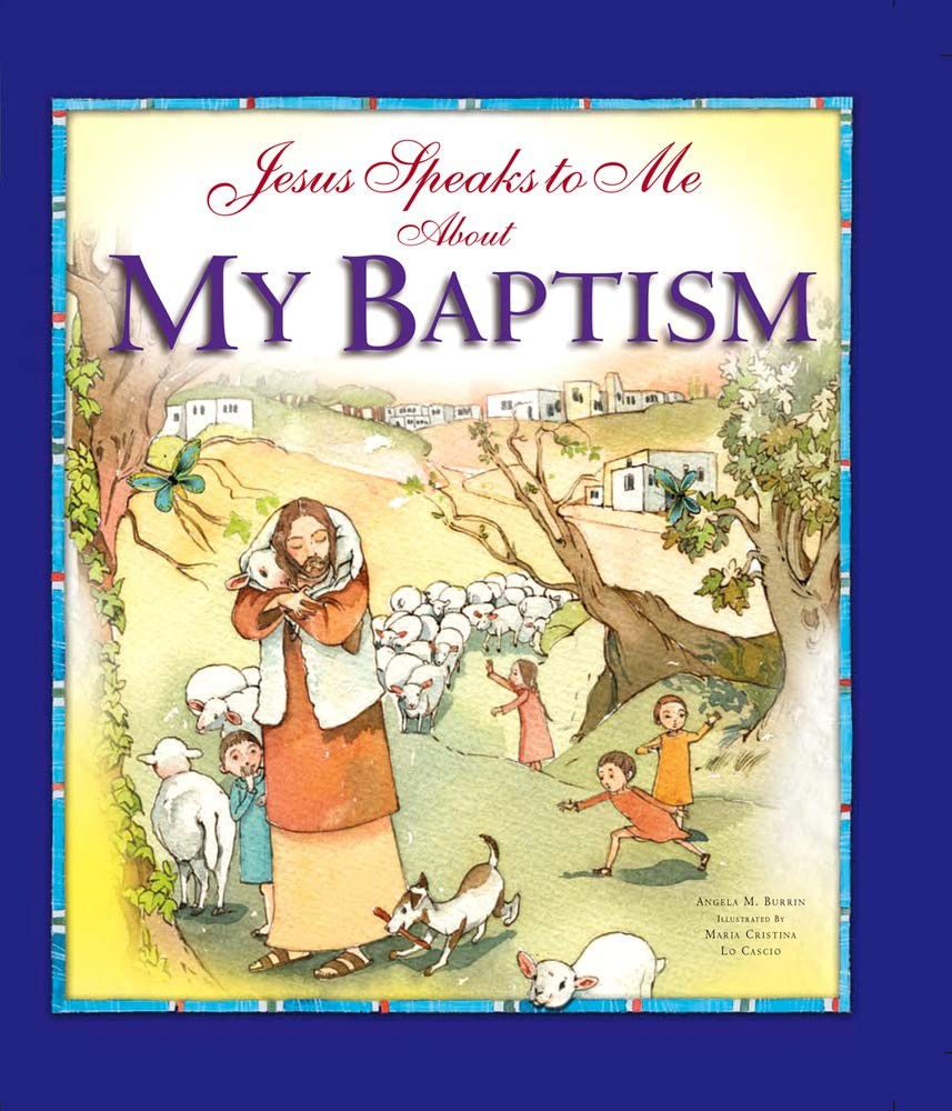 Jesus Speaks to Me about My Baptism – hardcover Angela Burrin|Maria Cristina…