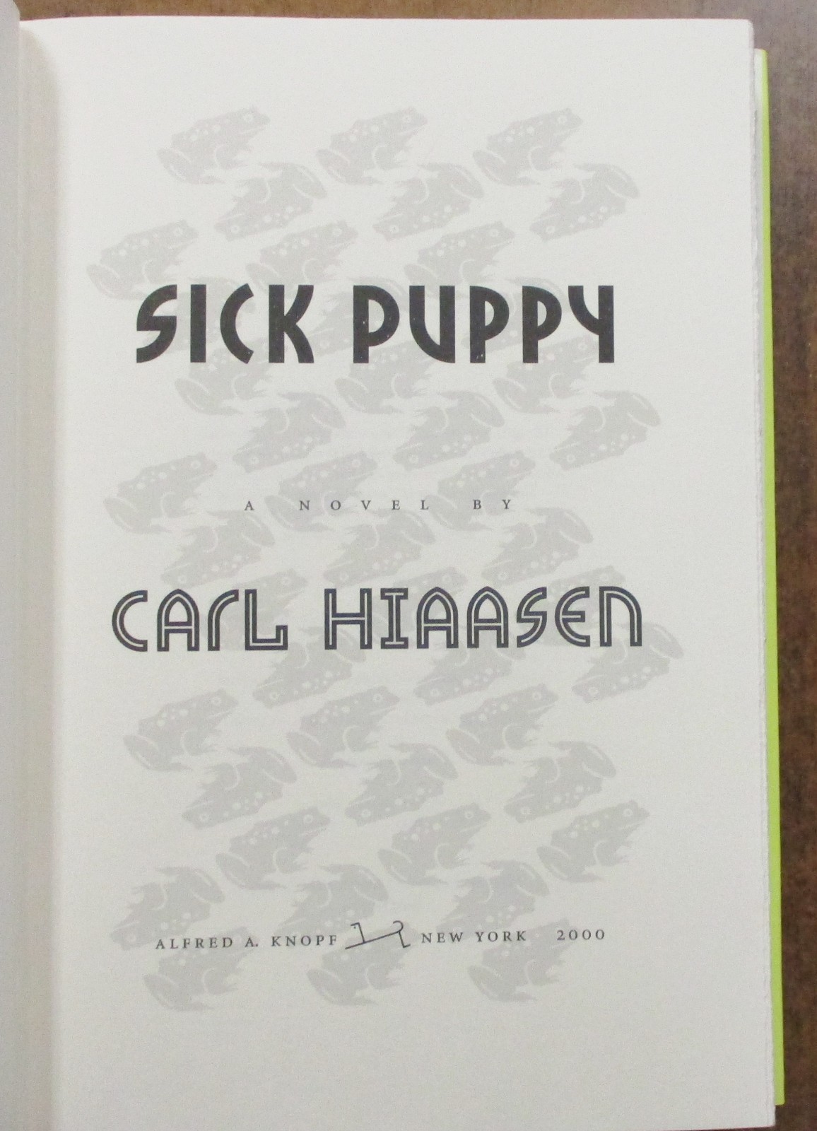 Carl Hiaasen “Sick Puppy” Hardcover Book (2000) First Edition