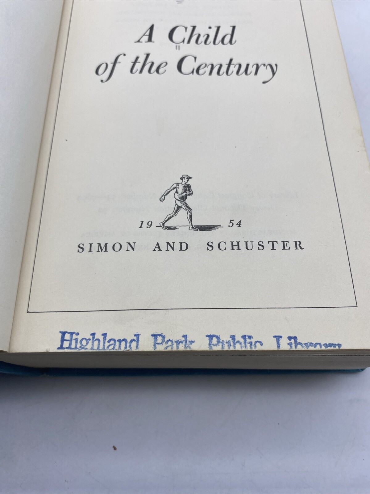 A Child of the Century by Ben Hecht Permabound 1954 1st Ed 1st Print