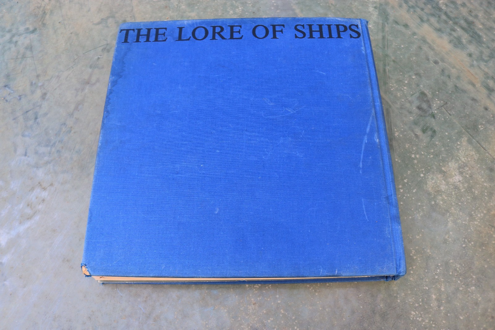 THE LORE OF SHIPS Tre Tryckare ~1963 Hardcover Vintage
