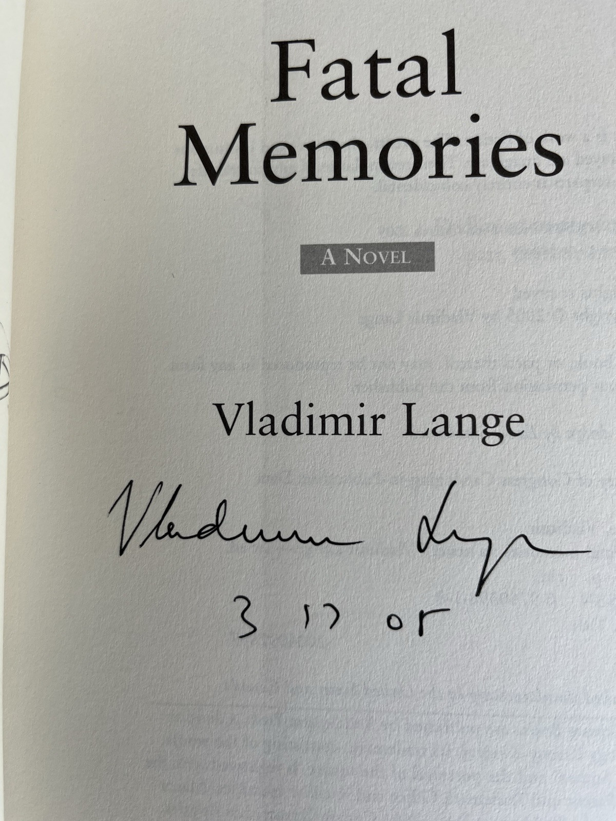 “FATAL MEMORIES” VLADIMIR LANGE SIGNED 2005 1st EDITION HC-MEDICAL THRILLER-FINE