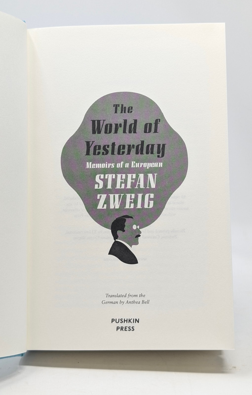 Stefan Zweig, The World of Yesterday: Memoirs of a European (Pushkin, 2014) HB