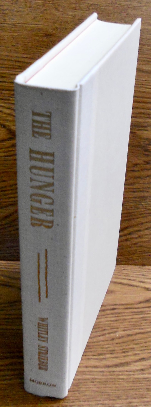Whitley Strieber. THE HUNGER. Morrow, 1981. 1st HC/DJ. Author’s 2nd Book. Scarce