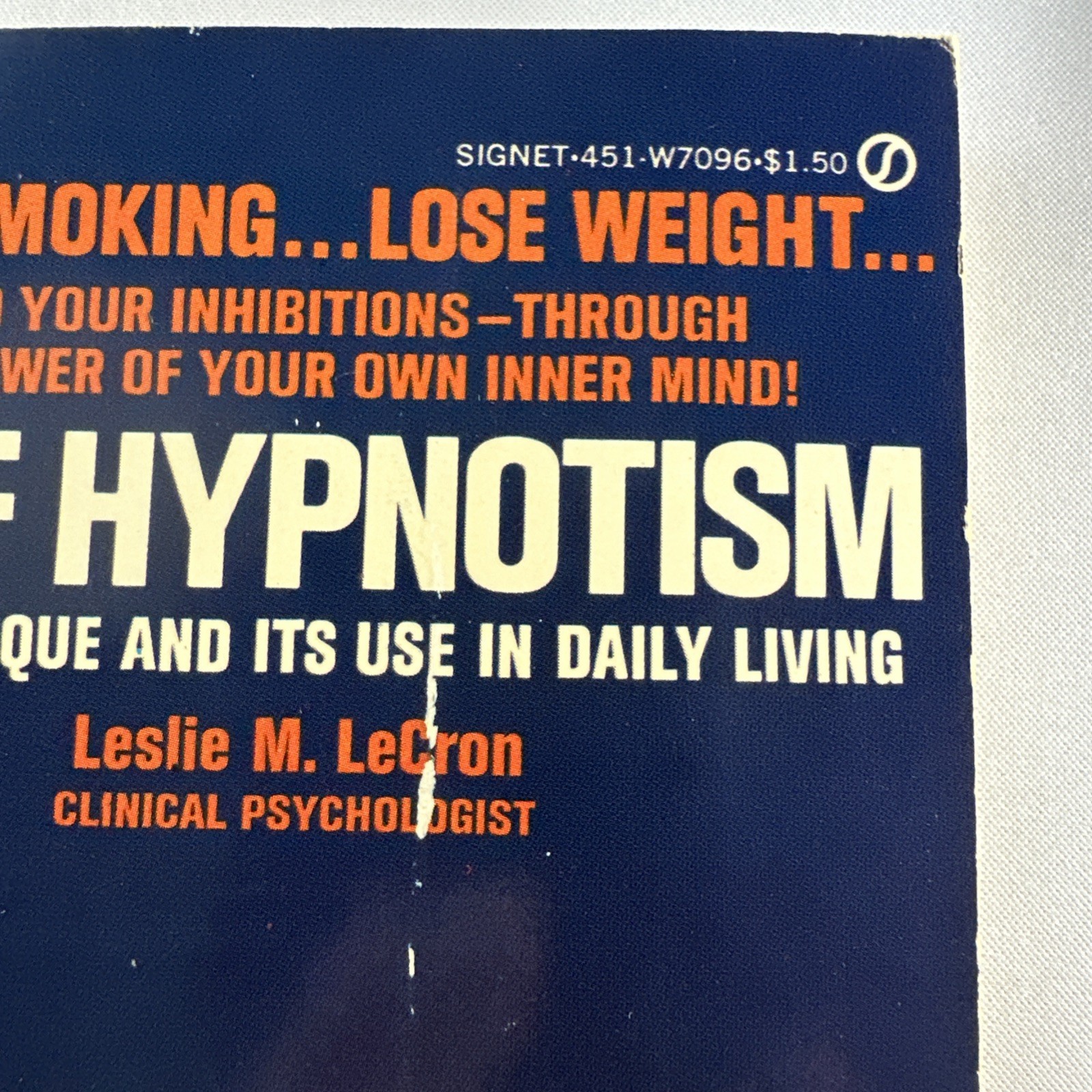 Self Hypnotism: The Technique And Its Use In Daily Living Leslie M. LeCron 1970